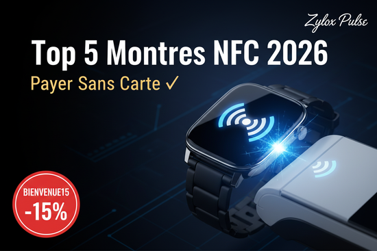 🔥 Top 5 montres NFC 2026 pour payer sans carte – Comparatif (testées 💳)